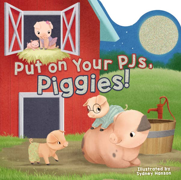 Put On Your Pjs, Piggies!